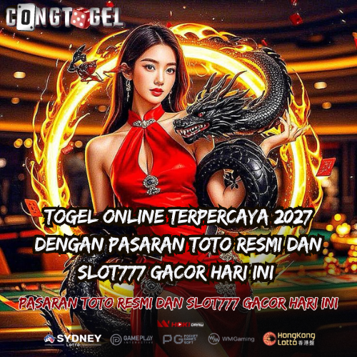 CONGTOGEL: TOGEL ONLINE Terpercaya 2027 Dengan Pasaran Toto Resmi dan Slot777 Gacor Hari Ini