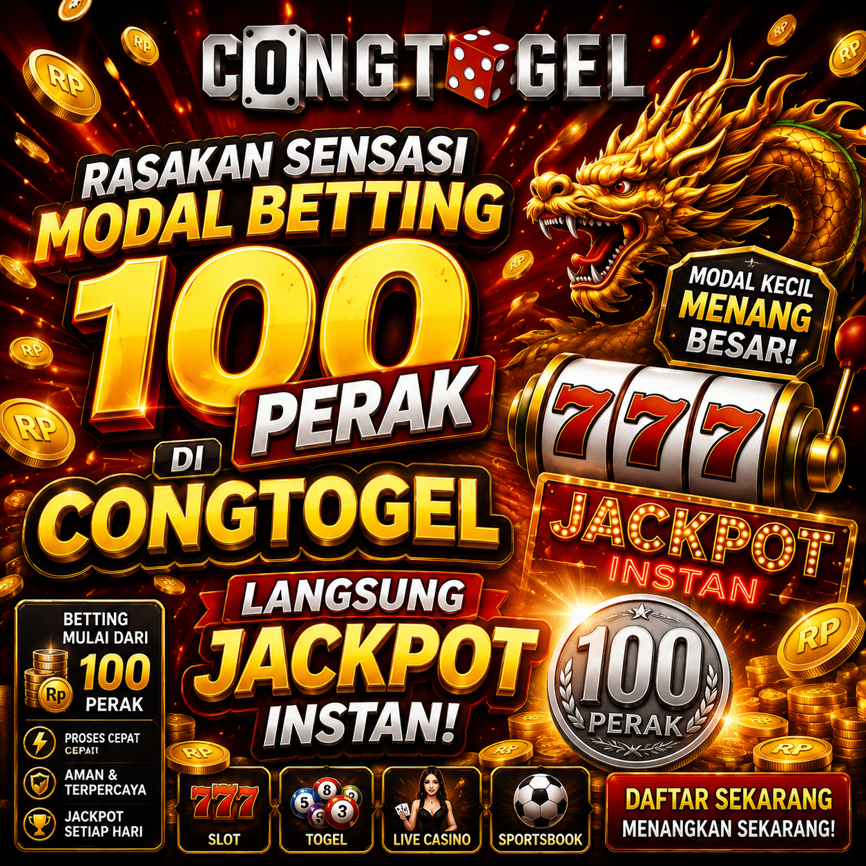 Rasakan Sensasi Modal Betting 100 Perak di CONGTOGEL Langsung Jackpot Instan